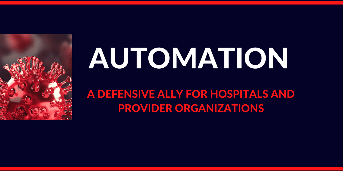 Automation is a Key Defense to Mitigate Losses in Healthcare
