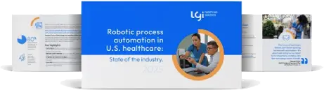 Robotic process automation in U.S.healthcare: State of the Industry. (2025)